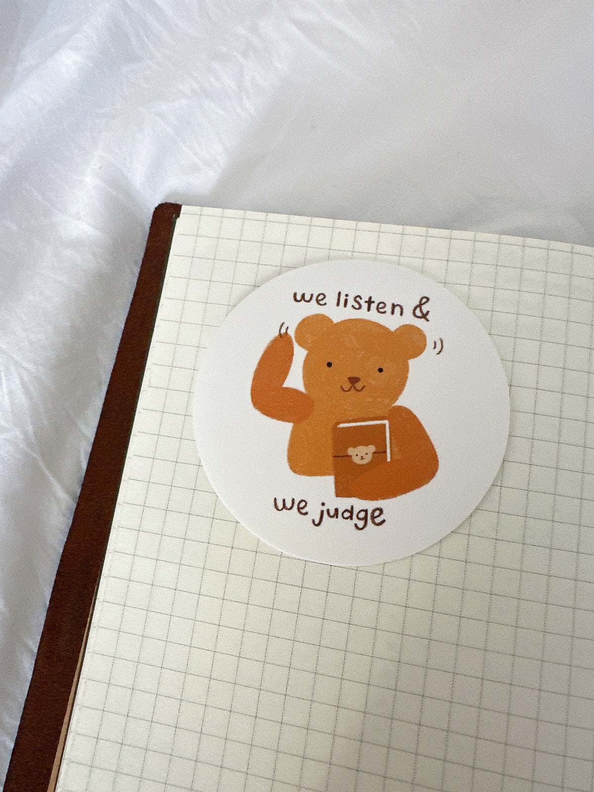We Listen and We JUDGE Die Cut Sticker